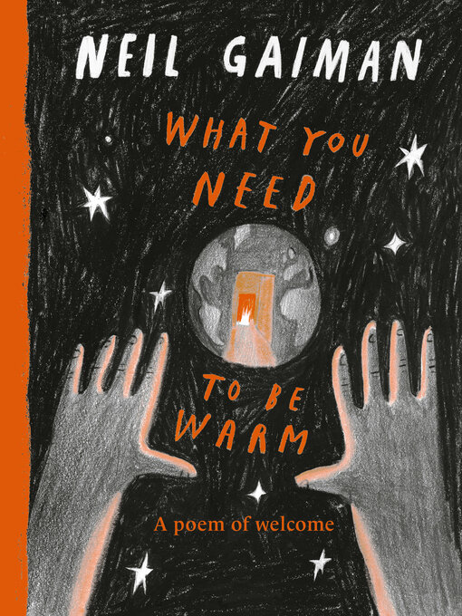 Title details for What You Need to Be Warm by Neil Gaiman - Available